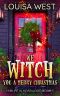We Witch You a Merry Christmas · A Paranormal Women's Fiction Romance Novel (Midlife in Mosswood - Book 3)