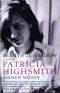 Beautiful Shadow · A Life of Patricia Highsmith