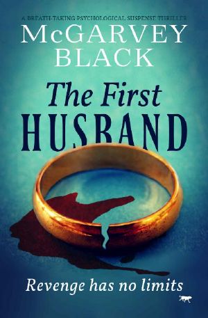 The First Husband · A Breath-Taking Psychological Suspense Thriller