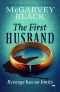 The First Husband · A Breath-Taking Psychological Suspense Thriller