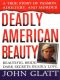 Deadly American Beauty (St. Martin's True Crime Library)