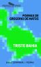 Triste Bahia - Seleção De Poemas De Gregório De Matos