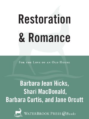 Restoration and Romance