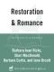 Restoration and Romance