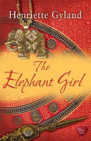 The Elephant Girl (Choc Lit)