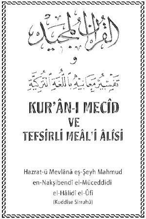 Kur'an-ı Mecid ve Tefsitli Meal'i Alisi