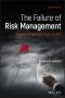 The Failure of Risk Management, Second Edition, Why It’s Broken and How to Fix It