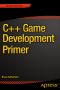 C++ Game Development Primer