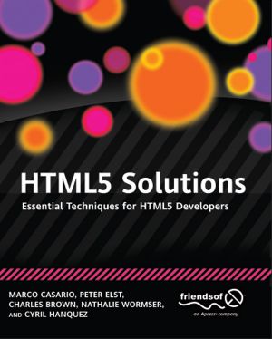 HTML5 Solutions · Essential Techniques for HTML5 Developers