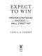 Expect to Win · 10 Proven Strategies for Thriving in the Workplace