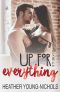 Up for Everything (Up for Grabs #3)