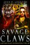 Savage Claws: A Bethany Black Supernatural Thriller (New York Paranormal Police Department Book 2)