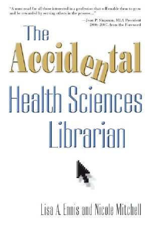 The Accidental Health Sciences Librarian