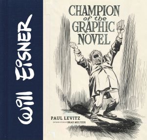 Will Eisner · Champion of the Graphic Novel