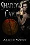 Shadow Cave