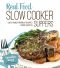 Real Food Slow Cooker Suppers