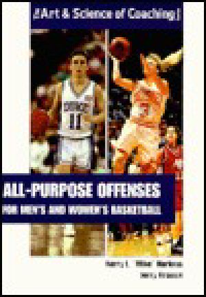 All-Purpose Offenses for Men's and Women's Basketball