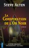 La Conspiration de l’Or Noir