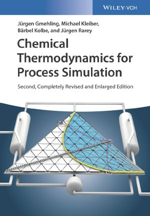 Chemical Thermodynamics for Process Simulation, 2