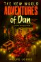 The Adventurers of Dan and Other Stories: A LitRPG Apocalypse Collection