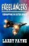 Freelancers · Kidnapping in Outer Space