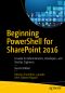 Beginning PowerShell for SharePoint 2016