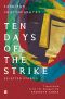 Ten Days of the Strike