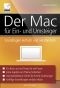 Der Mac für Ein- und Umsteiger · Grundlagen einfach und verständlich