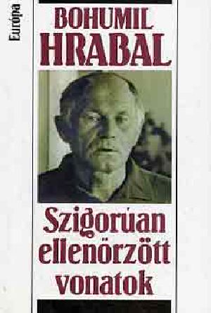 Szigorúan ellenőrzött vonatok