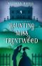 Haunting Miss Trentwood