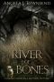 River of Bones