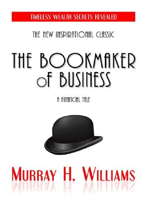 The Bookmaker of Business · A Financial Tale