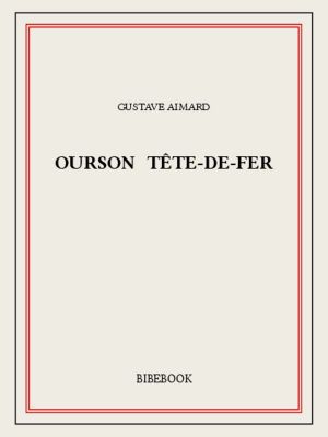 Ourson Tête-de-Fer