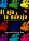 El ojo y la navaja