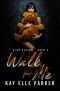 Walk For Me: Club Avalon Book 4