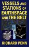 Vessels and Stations of Earthspace and The Belt