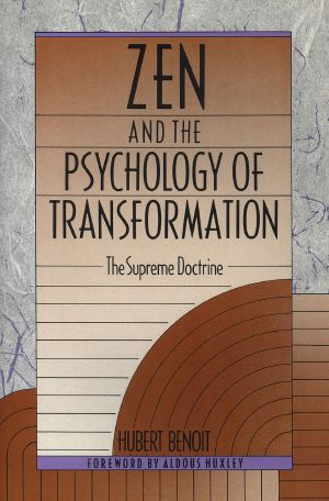 Zen and the Psychology of Transformation