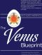 The Venus Blueprint