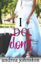 I Don't · A Romantic Comedy