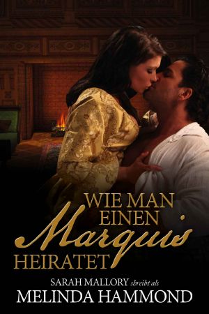 Wie man einen Marquis heiratet