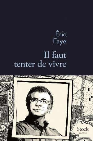 Il Faut Tenter De Vivre