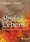 Die Zeit des einfachen Lebens · Ein postapokalyptisches Szenarium