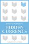 Hidden Currents