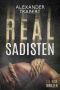 Realsadisten · L.E. Noir Thriller