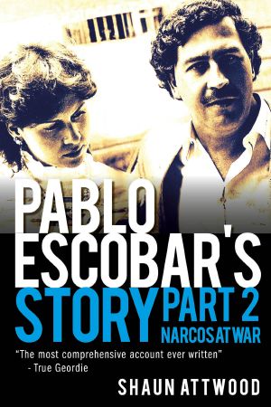 Pablo Escobar's Story 2 · Narcos at War