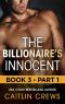 The Billionaire's Innocent - Part 1