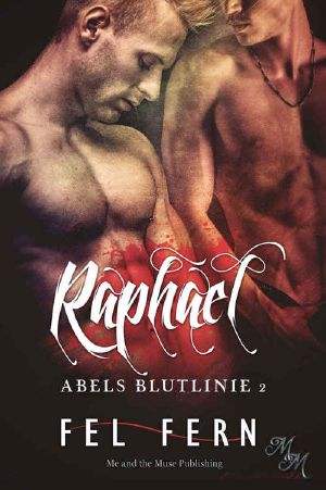 Raphael (Abels Blutlinie 2) (German Edition)