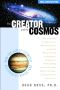 The Creator and the Cosmos · How the Latest Scientific Discoveries Reveal God