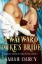 A Wayward Duke's Bride. (Erotica Regency Duke & Bride Series). Episode 1.