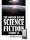 The Golden Age of Science Fiction Volume IX · an Anthology of 50 Short Stories